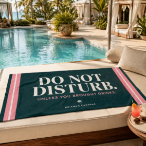 Do Not Disturb Beach Towel — Unless You Brought Drinks | Navy & Pink Resort Towel