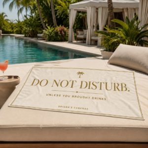 Do Not Disturb Beach Towel — Unless You Brought Drinks | Cream & Gold Resort Towel